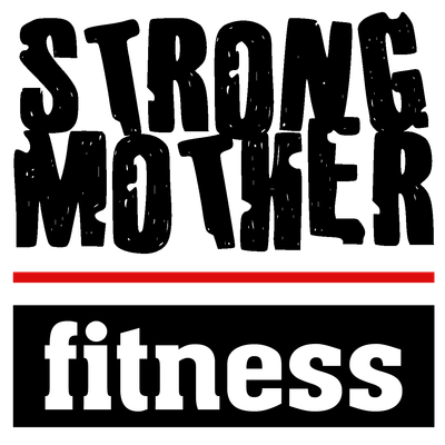 Strong Mother Fitness