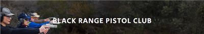 Black Range Pistol Club Inc