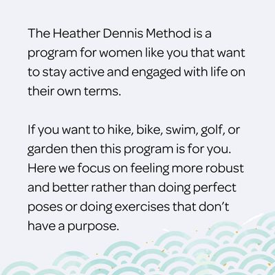 The Heather Dennis Method