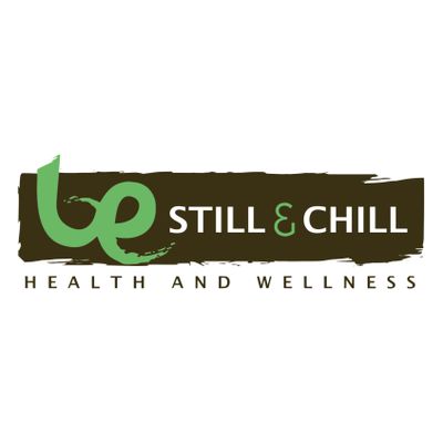 Be Still & Chill 