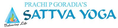 Prachi P Goradia's Sattva Yoga Prachi P Goradia's Sattva Yoga
