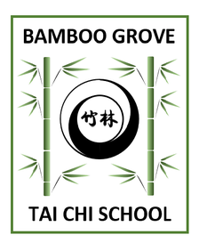 Bamboo Grove Tai Chi School Bamboo Grove Tai Chi School