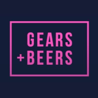 Gears and Beers