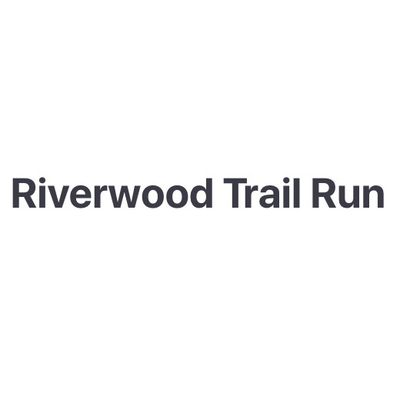 Riverwood Trail Run