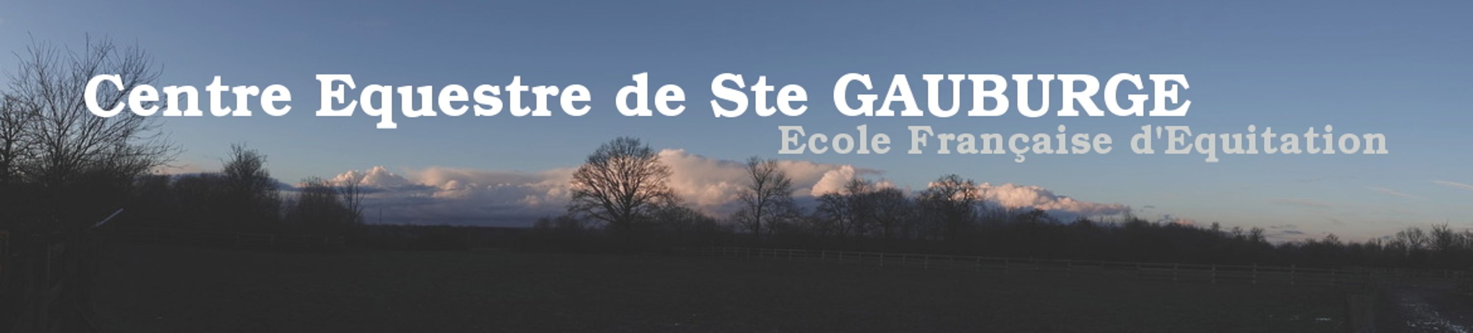 CENTRE EQUESTRE DE STE GAUBURGE