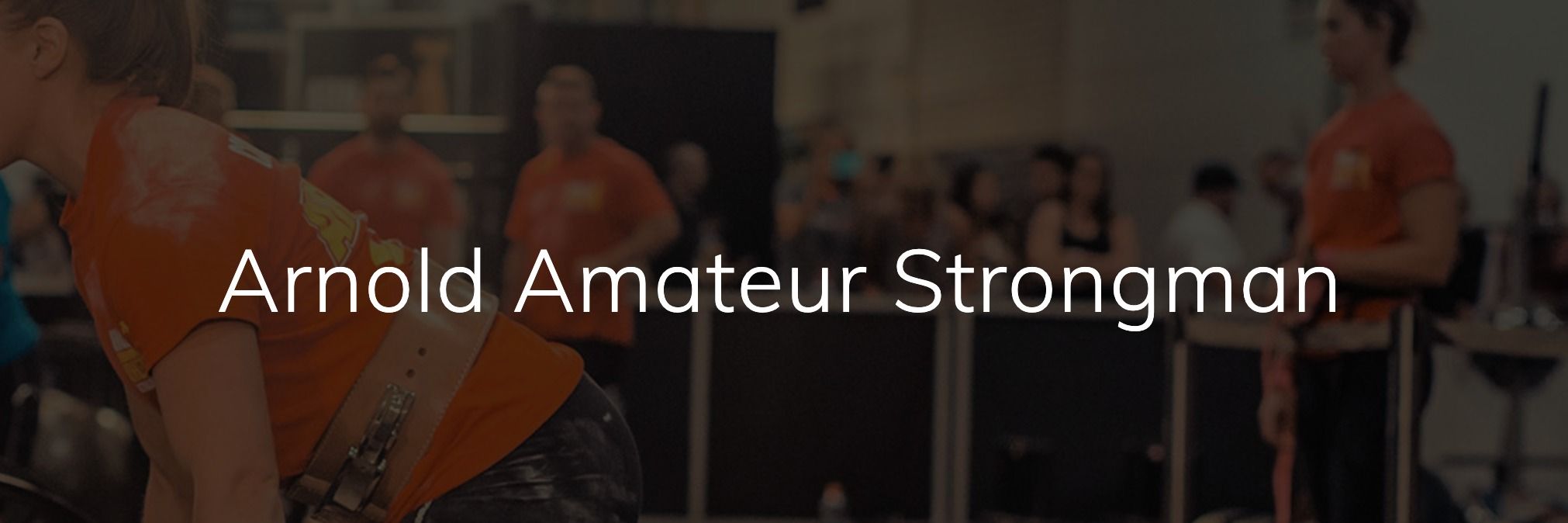 Arnold Amateur Strongman