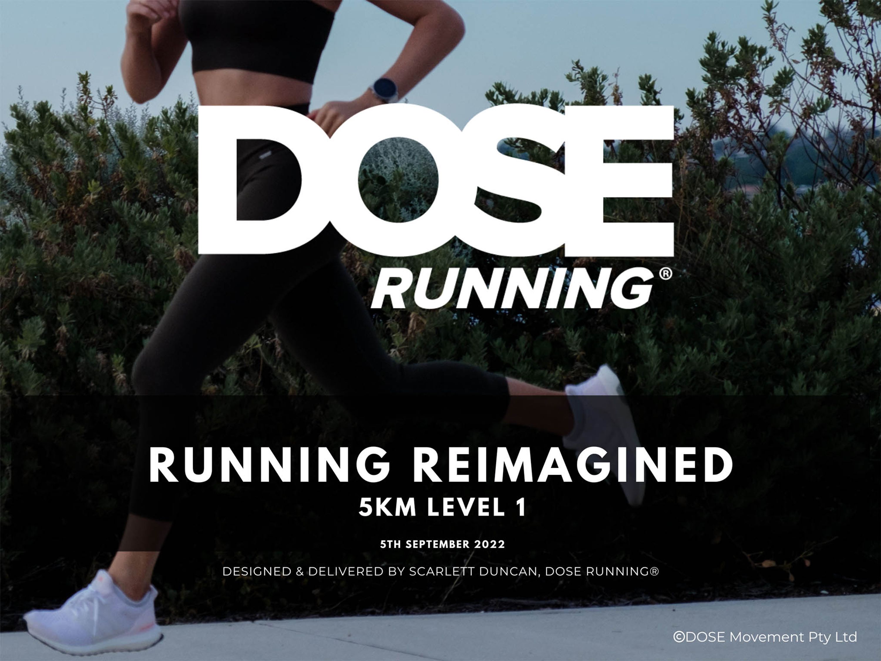 DOSE Running