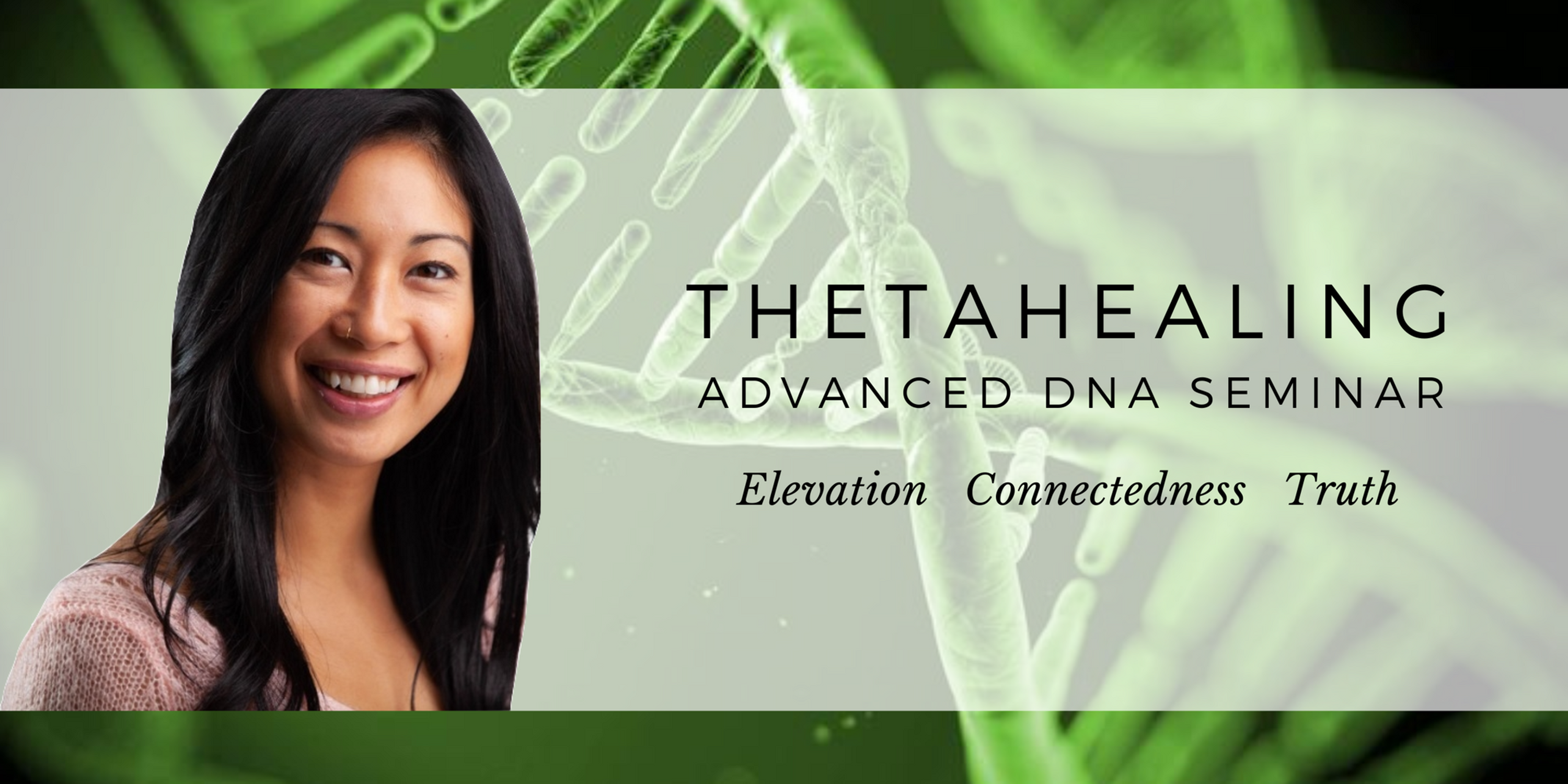 ThetaHealing® Advanced DNA Practitioner Seminar