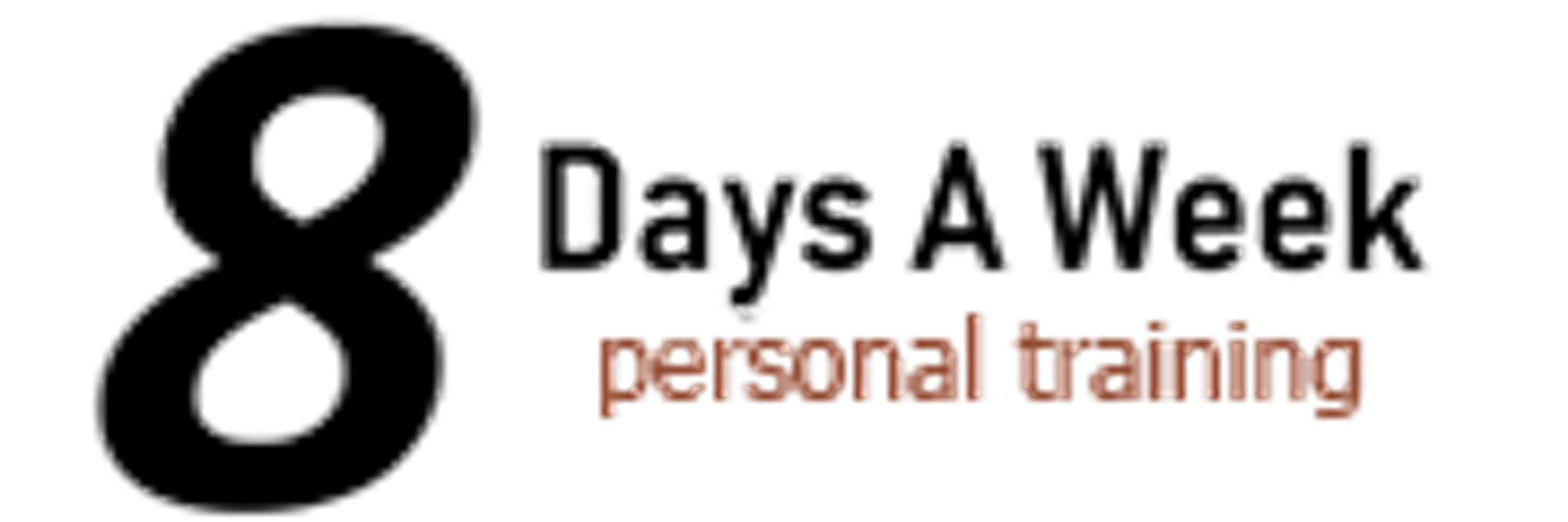 8 days a week personal training