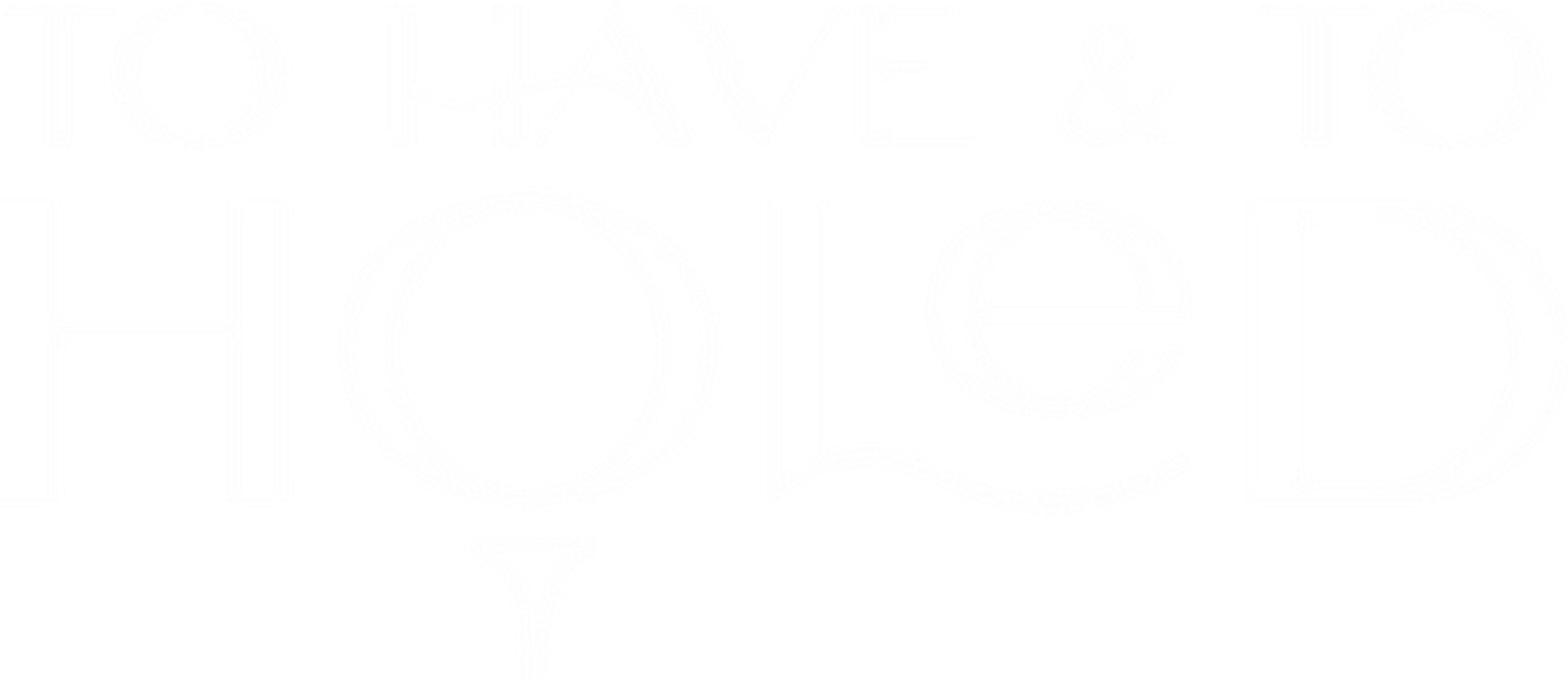 To Have & To Holed