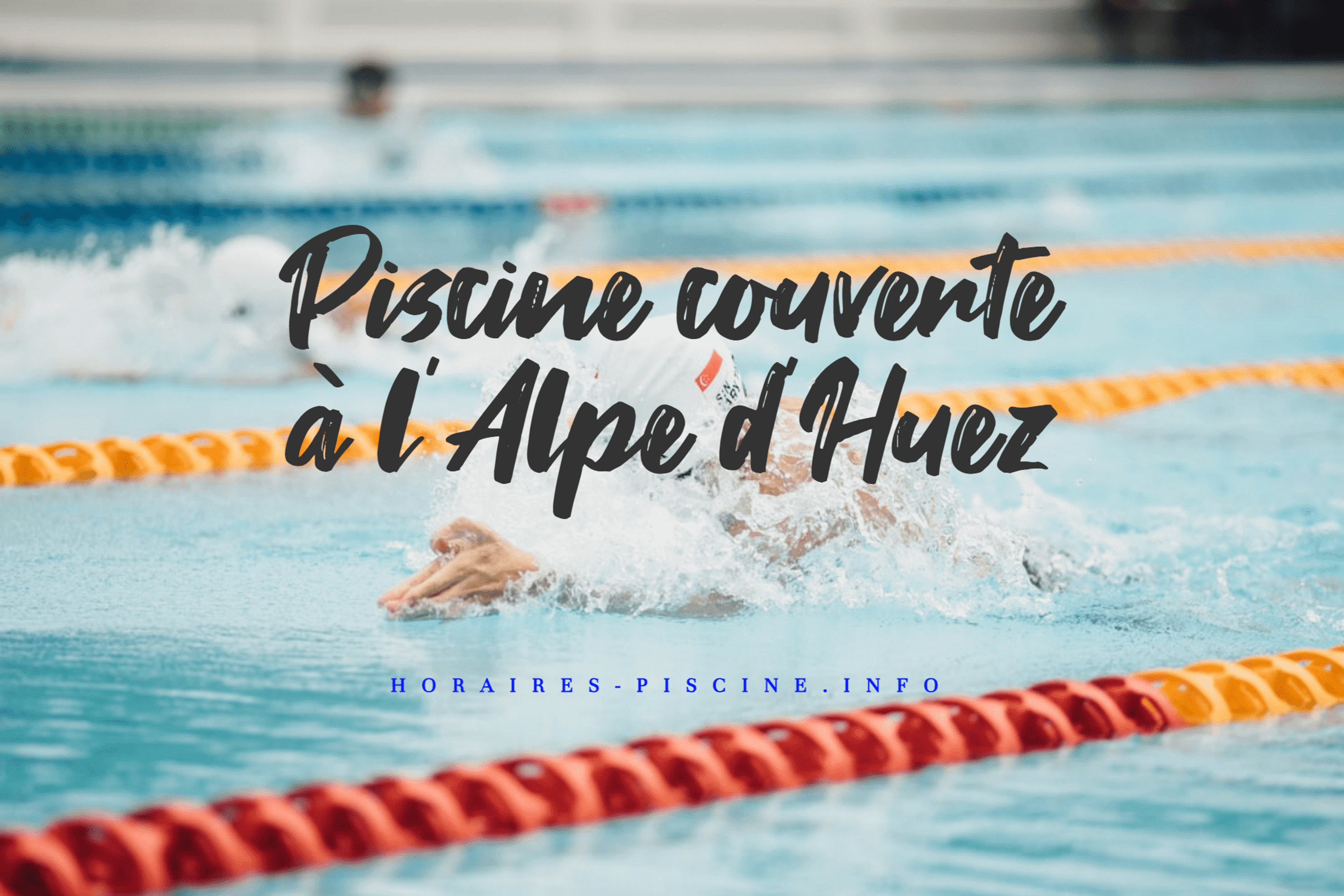 Piscine couverte à l'Alpe d'Huez