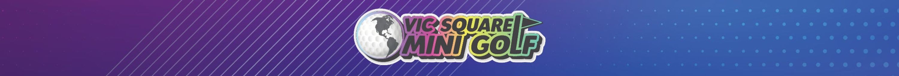 VicSquare Minigolf