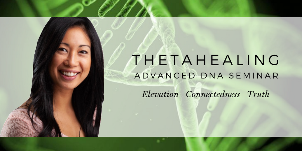 ThetaHealing® Advanced DNA Practitioner Seminar