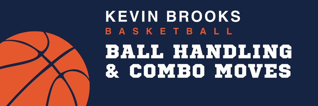 BALL HANDLING & COMBO MOVES GROUP CLINIC_U10 & U12