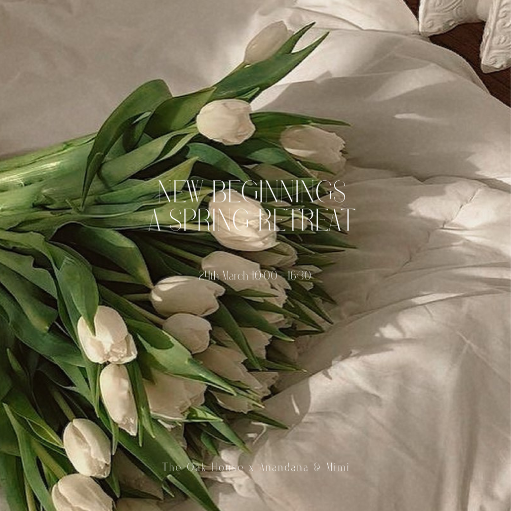New Beginnings A Spring Full Day Retreat